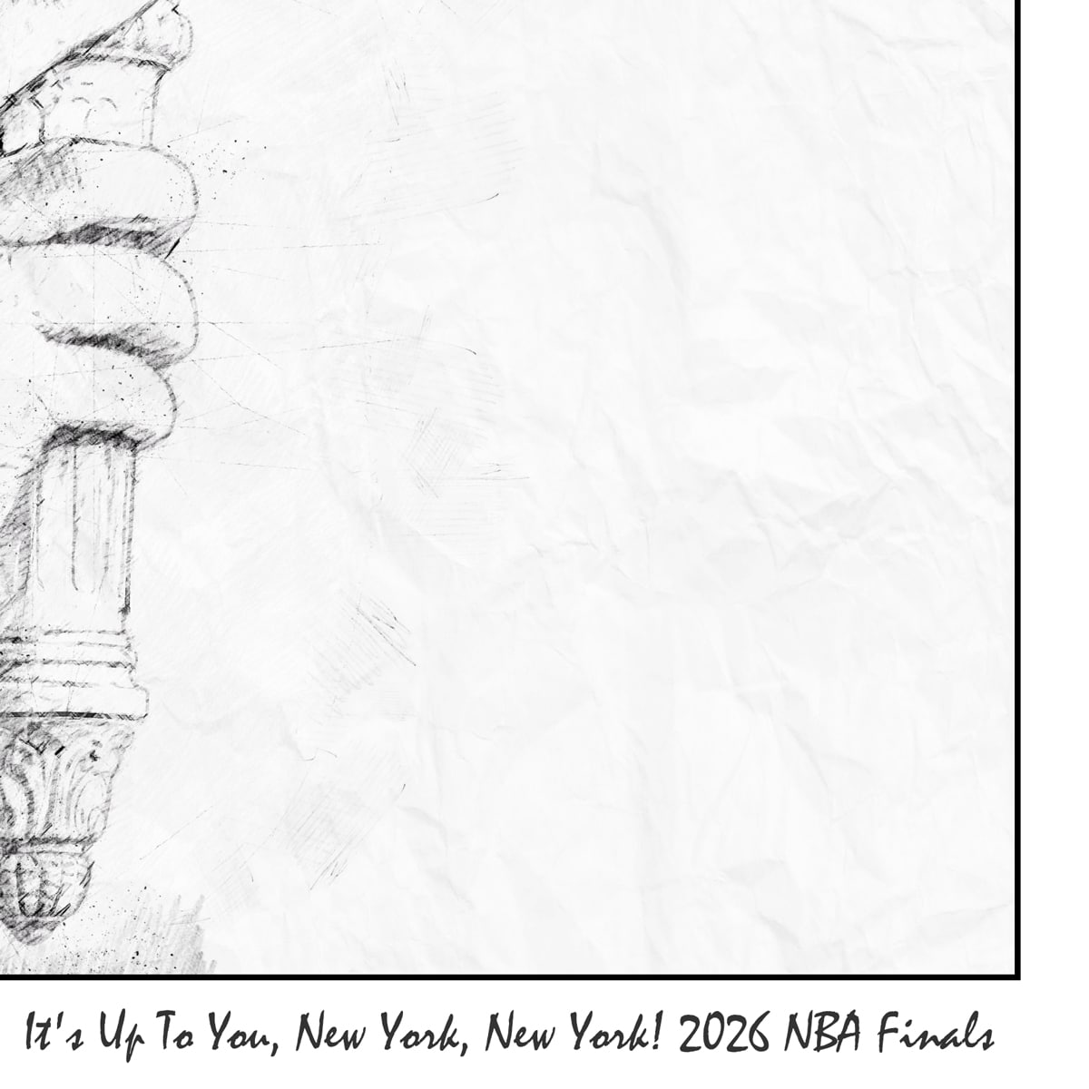 close-nba-nyk-finals-04 It's Up To You, New York, New York! 2026 NBA Finals 12 x 12" Limited Edition Fine Art Print